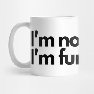 I'm not short, I'm fun-sized Mug